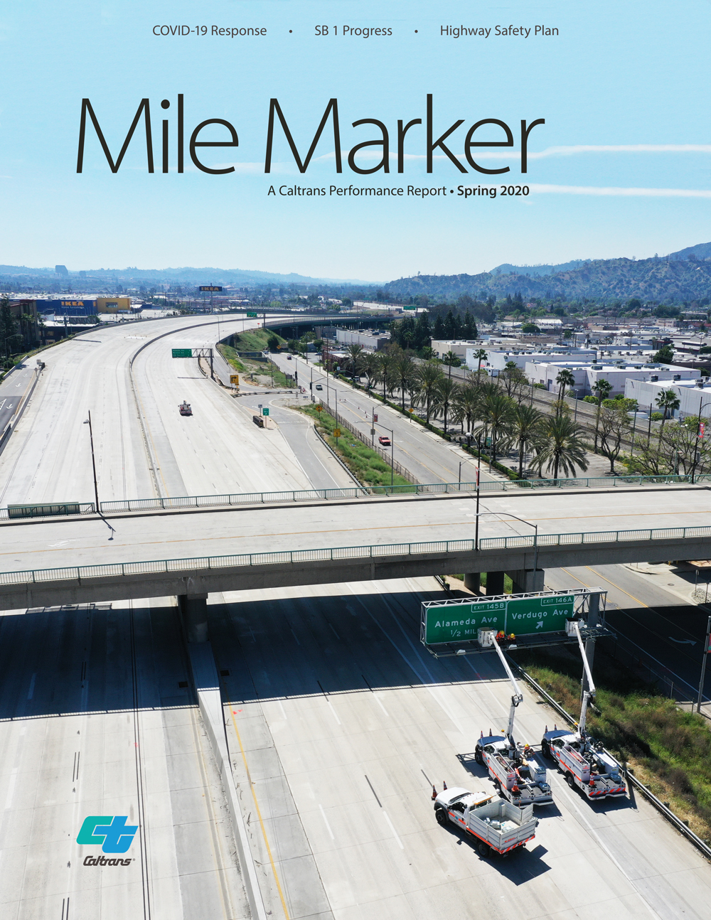 Image of the Mile Marker Spring 2020 Cover, showing Caltrans crews maintaining an overhanging sign on the freeway in southern California