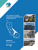 Caltrans Climate Change Vulnerability Assessment Technical Report - District 9, 2019