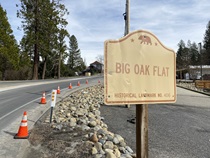 After its incline into the mountains, State Route 120 passes through three small towns on its way to Yosemite. Big Oak Flat is first.