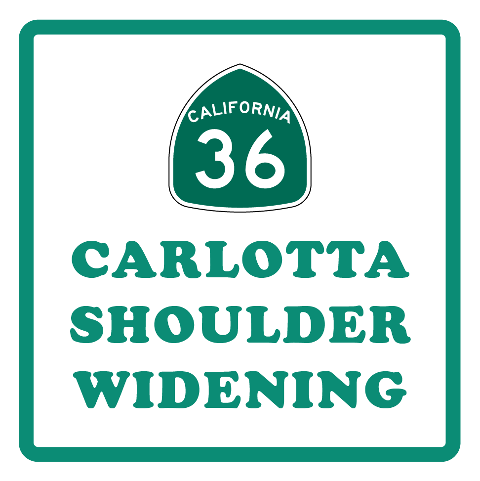 Highway 36 shield. Carlotta Shoulder Widening.