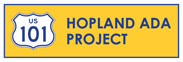 Hopland Americans with Disabilities Act Project logo. A U.S. Highway 101 crest includes the text U.S. 101. Text reads Hopland ADA Project.