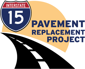 I-15 Pavement Replacement Project Logo. For more information, call (619) 688-6670 or email CT.Public.Information.D11@dot.ca.gov
