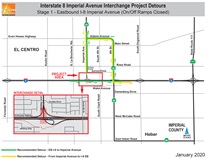 2.	I-8 Imperial Detour Stage 1. Stage 1 of the project will include closing eastbound Interstate 8/Imperial Avenue on and off-ramps for eight to ten months.  Motorists on Interstate 8 will be detoured along 4th Street/State Route 86 located east of Imperial Avenue. The westbound Interstate 8/Imperial on and off-ramps will remain open during Stage 1 work. For more information call (619) 688-6670 or email CT.Public.Information.D11@dot.ca.gov