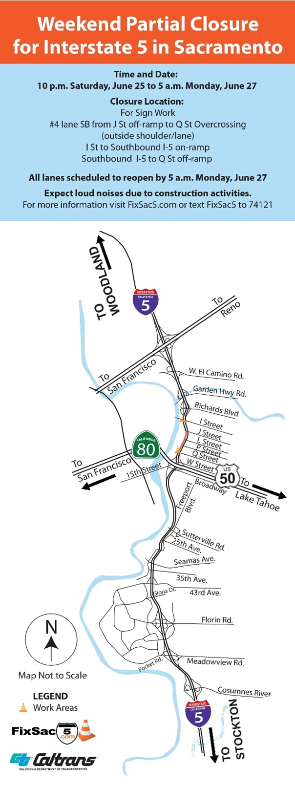 Map showing Interstate 5 partial closures from 10 p.m. Saturday, June 25 to 5 a.m. Monday, June 27 including Southbound I-5 lane #4 (outside lane) from J Street Off-ramp to Q Street Overcrossing, I Street to Southbound I-5 On-ramp, and Southbound I-5 to Q Street Off-ramp 