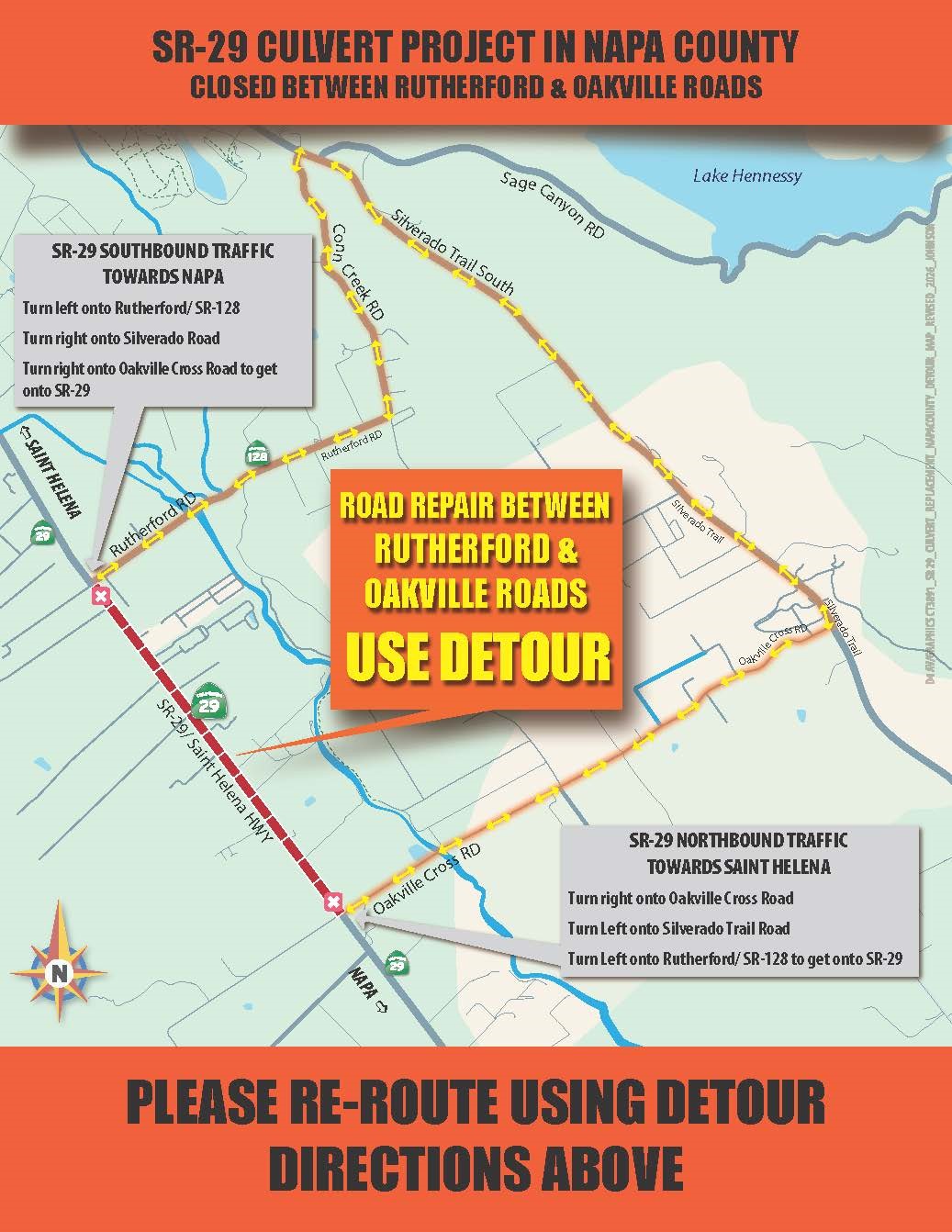 Detour map for State Route 29 culvert project in Napa County between Rutherford Road and Oakville Road. Detour for SR-29 Northbound toward St. Helena/Calistoga: Turn right onto Oakville Cross Road. Turn Left onto Silverado Trail Road. Turn Left onto SR-128 to Rutherford to get onto SR-29. Detour for SR-29 Southbound toward the city of Napa: Turn left onto SR-128 in Rutherford. Turn right onto Silverado Road. Turn right onto Oakville Cross Road to get onto SR-29.