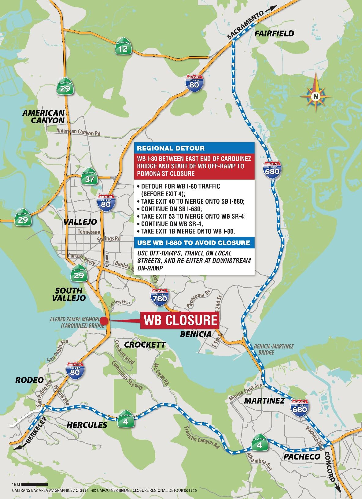 Full Weekend Closure of Westbound I-80 Carquinez (Alfred Zampa) Bridge in the cities of Vallejo and Crockett Regional Detour Map. WB I-80 between East end of Carquinez Bridge and start of WB off-ramp to Pomona St. closure. Detour for WB I-80 traffic (before exit 4): take exit 40 to merge onto SB I-680; continue on sb I-680; take exit 53 to merge onto WB SR-4; continue on WB SR-4; take exit 1B merge onto WB I-80. Use WB I-680 to avoid closure.