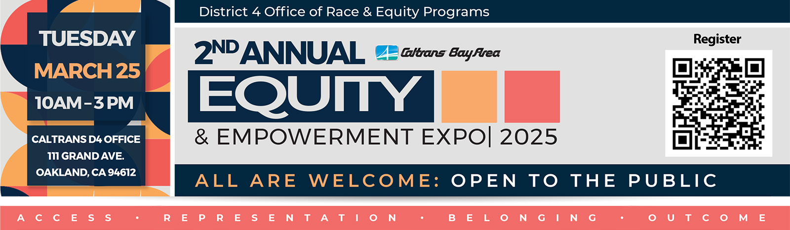 Banner logo from Caltrans Bay Area that reads "2nd Annual Equity & Empowerment Expo 2025" with the text "All are welcome: open to the public" below. Also includes the event date and location: Tuesday, March 25, 10am - 3pm. Caltrans District Office, 111 Grand Ave., Oakland, CA 94612.
