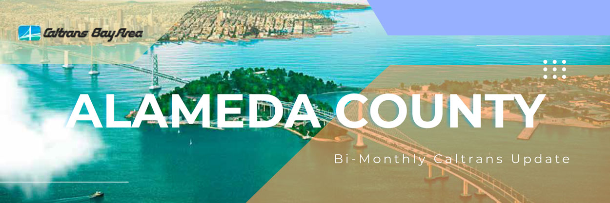 Alameda County Bi-monthly Caltrans Update Banner