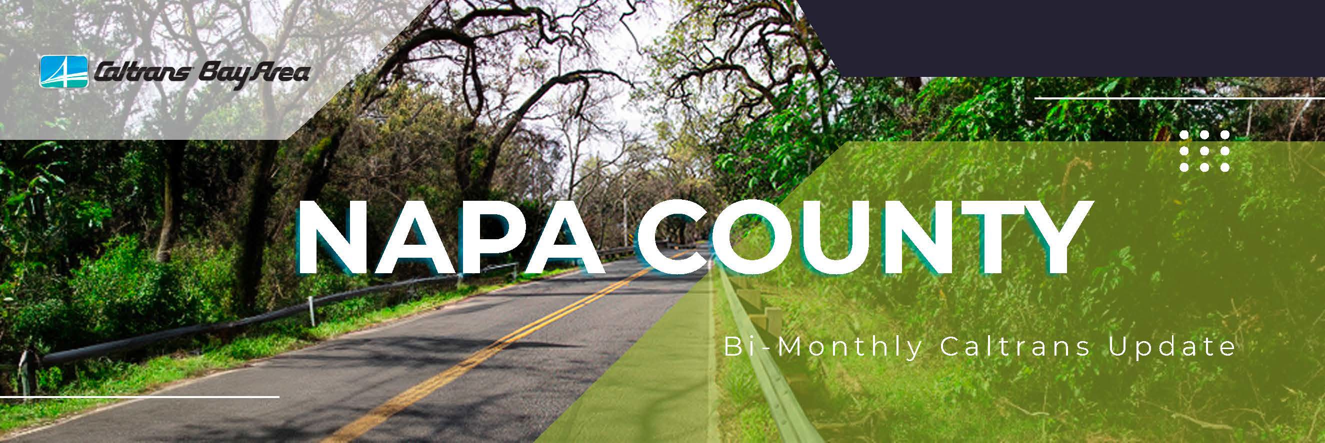 Banner image for the Napa County Bi-Monthly Caltrans Update.