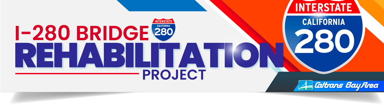 Interstate 280 Bridge Rehabilitation project banner