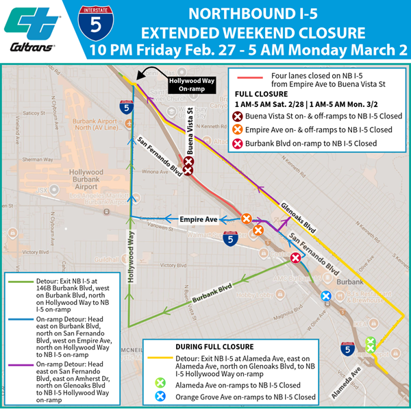 A detour map for an extended weekend closure will take place from Empire Ave to Buena Vista St in Burbank from 10 p.m. Friday, February 27, through 5 a.m. Monday, March 2, that includes an 4-hour full closure of northbound I-5 on Saturday and Monday, 1 AM-5 AM. Detour routes and ramp closures are marked.