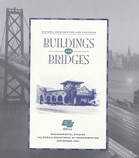 Historic Preservation and Caltrans: Buildings and Bridges Brochure