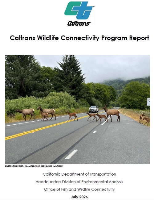 Caltrans Wildlife Connectivity Program Report