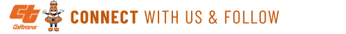 Caltrans logo in orange. Illustrated Safety Sam Cone character and text reading: Connect with us and follow