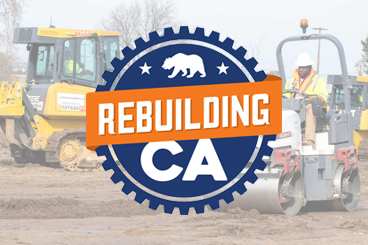The blue and orange “Rebuilding California” logo overlays a photo of heavy equipment operators at work on a construction site.