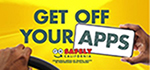 Safety campaign graphic for "Get Off Your Apps" by Go Safely California; California Office of Traffic Safety in Partnership with Caltrans. The graphic has bold words "Get Off Your" above a driver's left hand gripping a steering wheel and a right hand holding a mobile phone that contains the word "Apps" to complete the campaign slogan.
