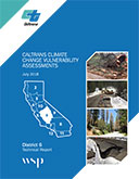 Caltrans Climate Change Vulnerability Assessment Technical Report - District 6,  2018